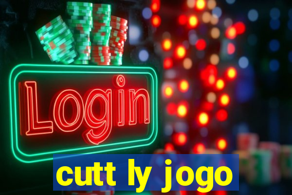 cutt ly jogo